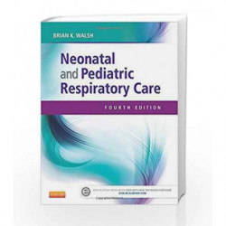 Neonatal and Pediatric Respiratory Care by Walsh Book-9781455753192