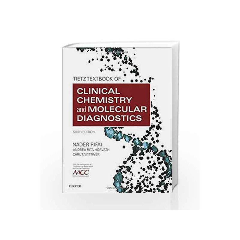 Tietz Textbook of Clinical Chemistry and Molecular Diagnostics, 6e by Rifai N Book-9780323359214