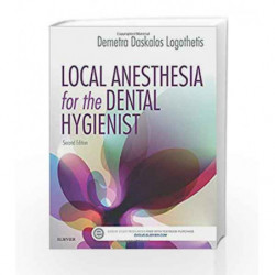 Local Anesthesia for the Dental Hygienist by Logothetis D.D. Book-9780323396332