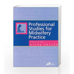 Professional Studies for Midwifery Practice by Fraser Book-9780443061141