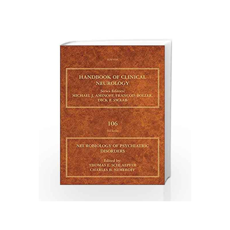 Neurobiology of Psychiatric Disorders (Handbook of Clinical Neurology) by Aminoff M.J. Book-9780444520029