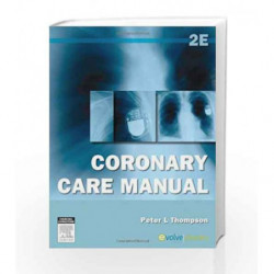 Coronary Care Manual by Thompson P Book-9780729539272