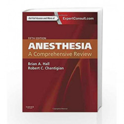 Anesthesia: A Comprehensive Review: Expert Consult: Online and Print by Hall B.A. Book-9780323286626