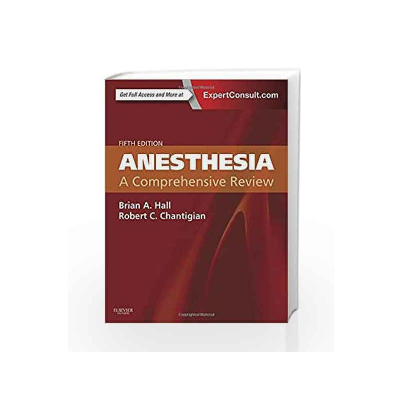 Anesthesia: A Comprehensive Review: Expert Consult: Online and Print by Hall B.A. Book-9780323286626