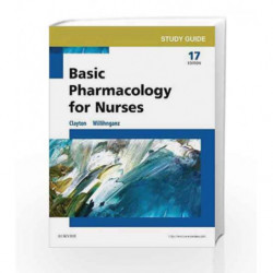 Study Guide for Basic Pharmacology for Nurses by Clayton Book-9780323396110