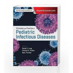 Principles and Practice of Pediatric Infectious Diseases, 5e by Long S.S. Book-9780323401814