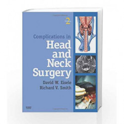 Complications in Head and Neck Surgery with CD Image Bank (Book & CD Rom) by Eisele J. Book-9781416042204