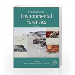 Introduction to Environmental Forensics by Murphy B L Book-9780124046962