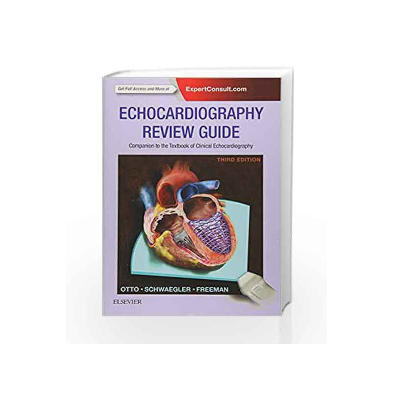 Echocardiography Review Guide: Companion to the Textbook of Clinical Echocardiography by Otto C.M. Book-9780323227582