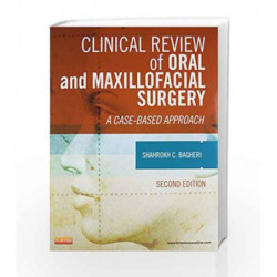 Clinical Review of Oral and Maxillofacial Surgery by Bagheri S.C. Book-9780323171267