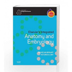 Elsevier's Integrated Anatomy and Embryology: With Student Consult Online Access by Bogart B I Book-9781416031659