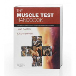 The Muscle Test Handbook: Functional Assessment, Myofascial Trigger Points and Meridian Relationships by Garten H Book-978070203