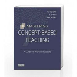Giddens - Teaching Concepts in Nursing by Giddens Book-9780323263306