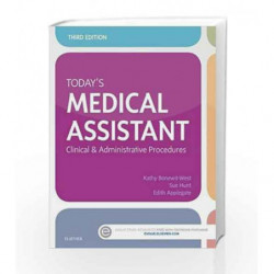 Today's Medical Assistant: Clinical & Administrative Procedures by Bonewit-West K. Book-9780323311274