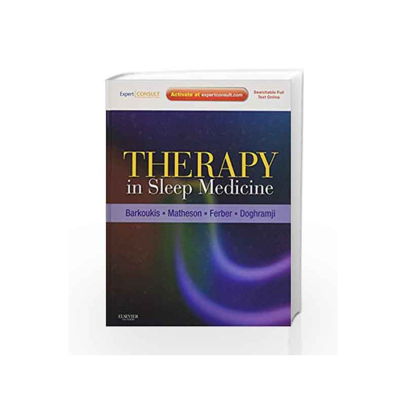 Therapy in Sleep Medicine: Expert Consult - Online and Print by Barkoukis T.J. Book-9781437717037