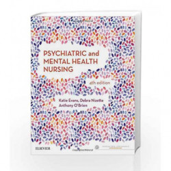 Psychiatric & Mental Health Nursing, 4e by Evans K Book-9780729542319