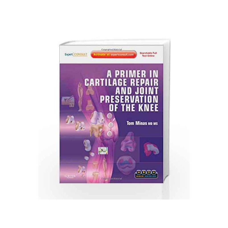 A Primer in Cartilage Repair and Joint Preservation of the Knee: Expert Consult by Minas T. Book-9781416066545