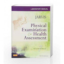 Laboratory Manual for Physical Examination & Health Assessment by Jarvis C. Book-9780323265416