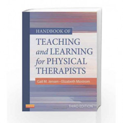 Handbook of Teaching and Learning for Physical Therapists by Jensen G M Book-9781455706167