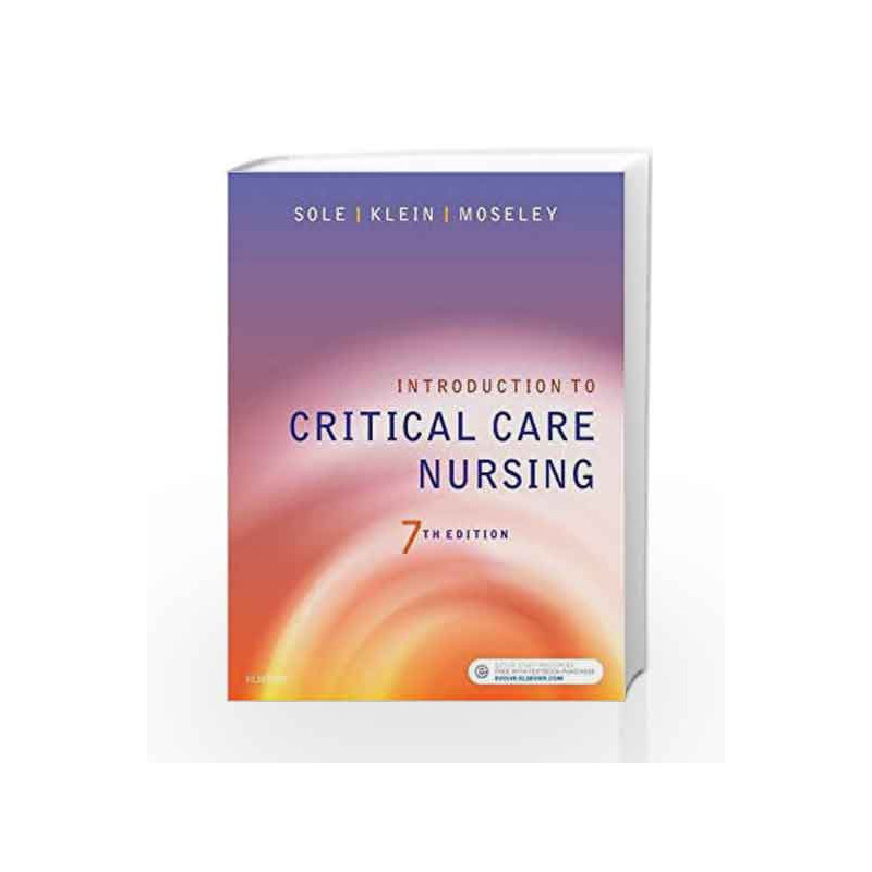 Introduction to Critical Care Nursing, 7e by Sole M.L. Book-9780323377034