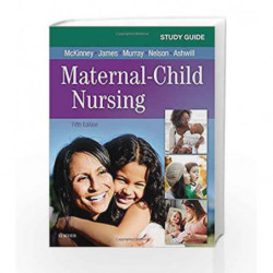 Study Guide for Maternal-Child Nursing, 5e by Mckinney E.S. Book-9780323478694
