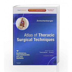 Atlas of Thoracic Surgical Techniques: (A Volume in the Surgical Techniques Atlas Series) Expert Consult - Online and Print by Z