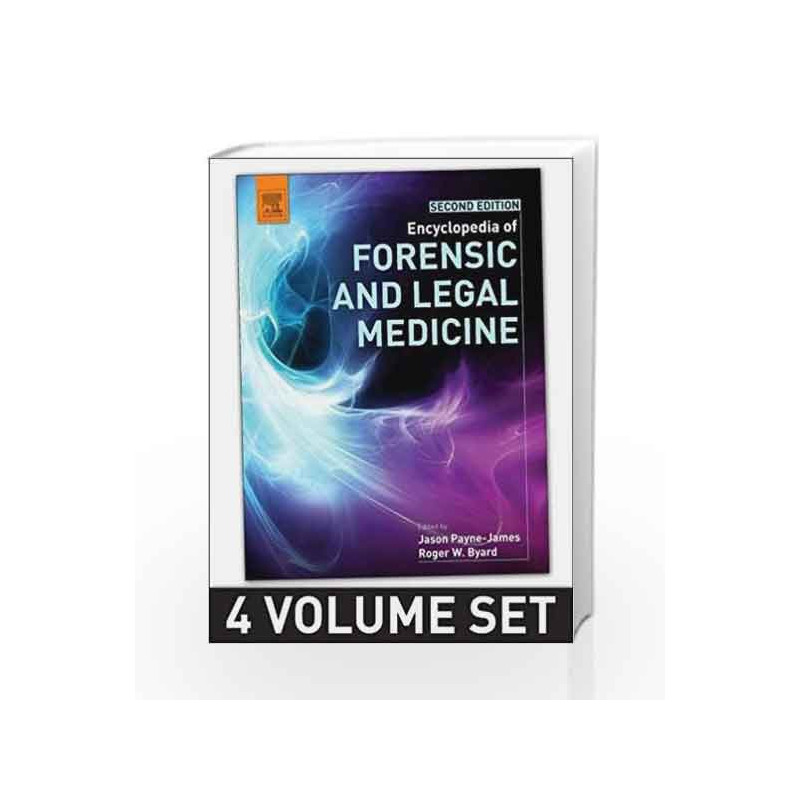 Encyclopedia of Forensic and Legal Medicine: 1-4 by Payne-James J. Book-9780128000342