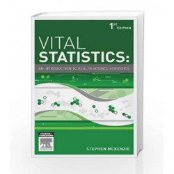 Vital statistics: An introduction to health science statistics by Mckenzie S Book-9780729541497