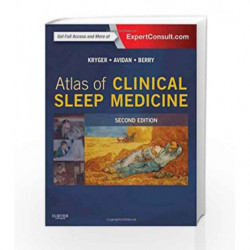 Atlas of Clinical Sleep Medicine: Expert consult - Online and Print by Kryger M.H. Book-9780323187275