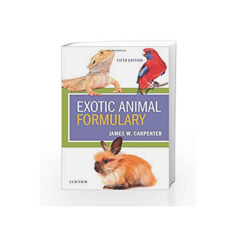 Exotic Animal Formulary, 5e by Carpenter J W Book-9780323444507