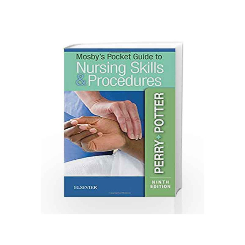 Mosby's Pocket Guide to Nursing Skills & Procedures, 9e (Nursing Pocket Guides) by Perry A.G. Book-9780323529105