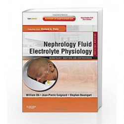 Nephrology and Fluid/Electrolyte Physiology: Neonatology Questions and Controversies: Expert Consult - Online and Print (Neonato