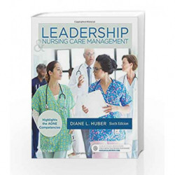 Leadership and Nursing Care Management, 6e by Huber D L Book-9780323389662