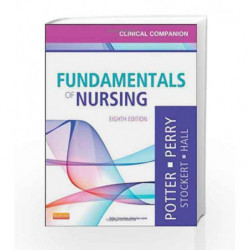 Clinical Companion for Fundamentals of Nursing: Just the Facts (Clinical Companion (Elsevier)) (Old Edition) by Potter Book-9780