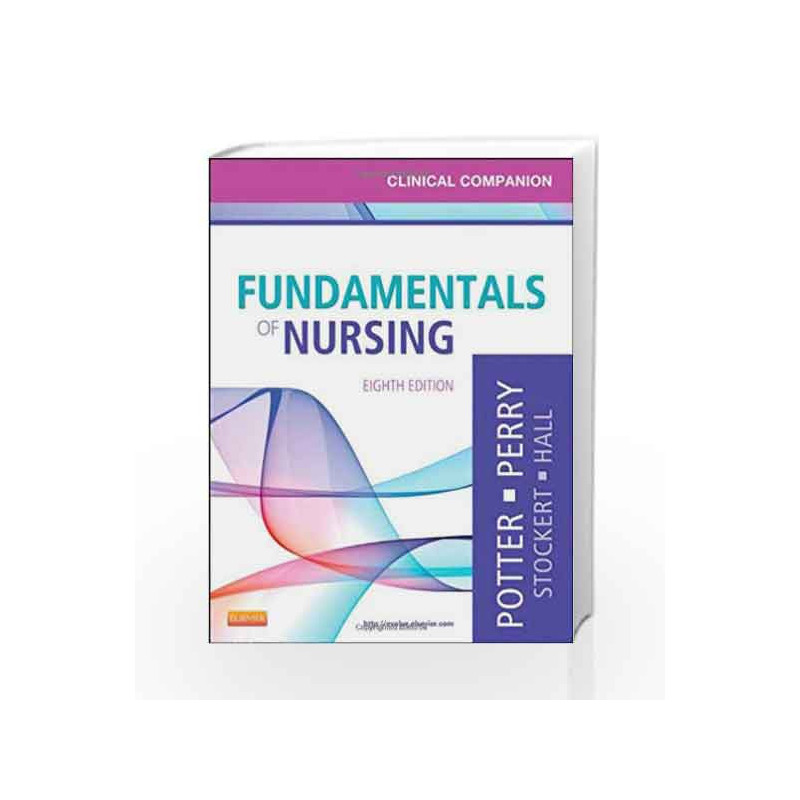 Clinical Companion for Fundamentals of Nursing: Just the Facts (Clinical Companion (Elsevier)) (Old Edition) by Potter Book-9780