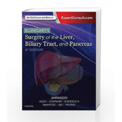 Blumgart's Surgery of the Liver, Biliary Tract and Pancreas, 2-Volume Set, 6e by Jarnagin W R Book-9780323340625
