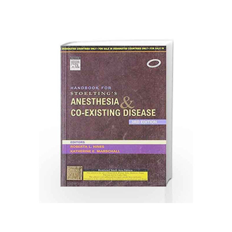 Handbook for Stoelting's Anesthesia and Co-Existing Disease by Marschall K.E. Book-9788131221310