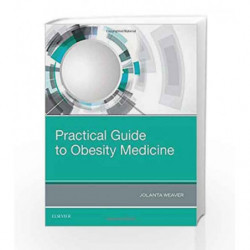 Practical Guide to Obesity Medicine, 1e by Weaver Book-9780323485593