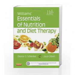 Williams' Essentials of Nutrition and Diet Therapy by Schlenker E.D. Book-9780323185806