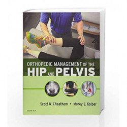 Orthopedic Management of the Hip and Pelvis by Cheatham S W Book-9780323294386