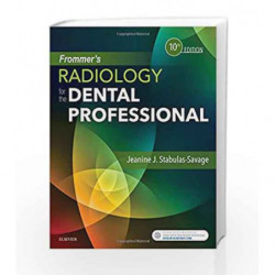 Frommer's Radiology for the Dental Professional, 10e by Stabulas-Savage J J Book-9780323479332