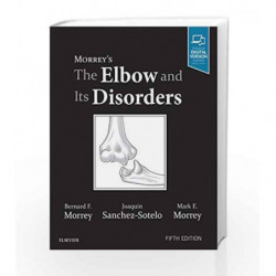 Morrey's The Elbow and Its Disorders by Morrey B.F. Book-9780323341691
