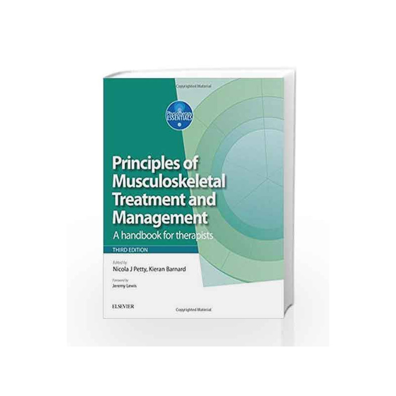 Principles of Musculoskeletal Treatment and Management - Volume 2: A Handbook for Therapists, 3e (Physiotherapy Essentials) by P