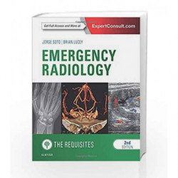 Emergency Radiology: The Requisites (Requisites in Radiology) by Soto J Book-9780323376402
