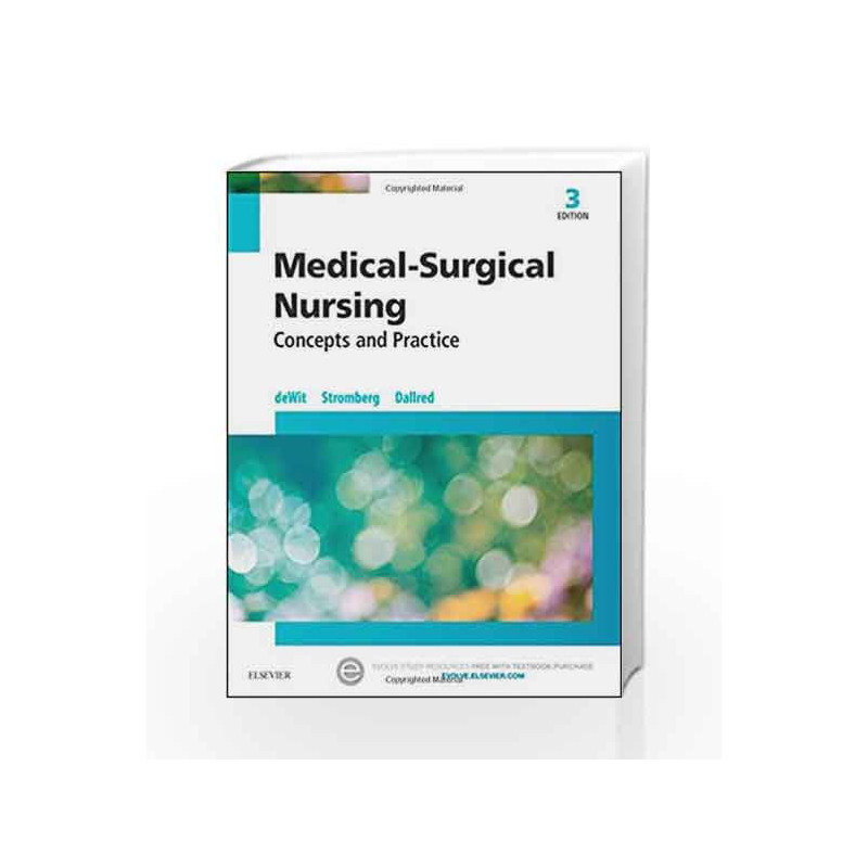 Medical-Surgical Nursing: Concepts & Practice by Dewit S.C. Book-9780323243780