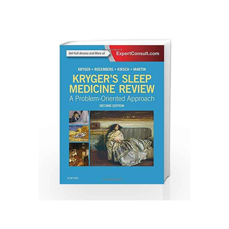 Kryger's Sleep Medicine Review: A Problem-Oriented Approach by Kryger M.H. Book-9780323355919