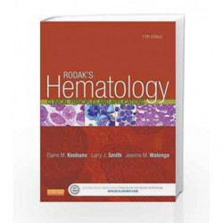 Rodak's Hematology: Clinical Principles and Applications by Keohane E M Book-9780323239066