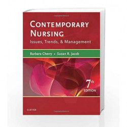 Contemporary Nursing: Issues, Trends, & Management by Cherry B. Book-9780323390224