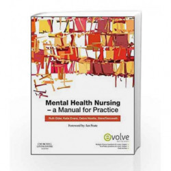 Mental Health Nursing: A Manual for Practice by Elder Book-9780702044939