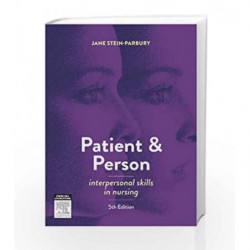 Patient and Person: Interpersonal Skills in Nursing by Parbury Book-9780729541589